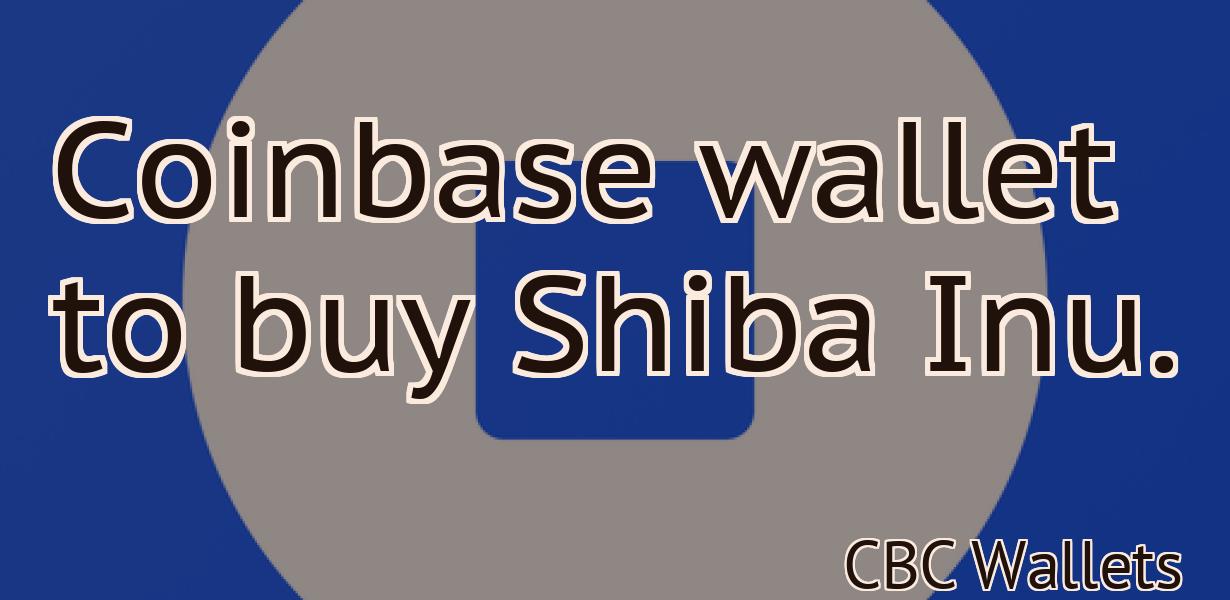 Coinbase wallet to buy Shiba Inu.