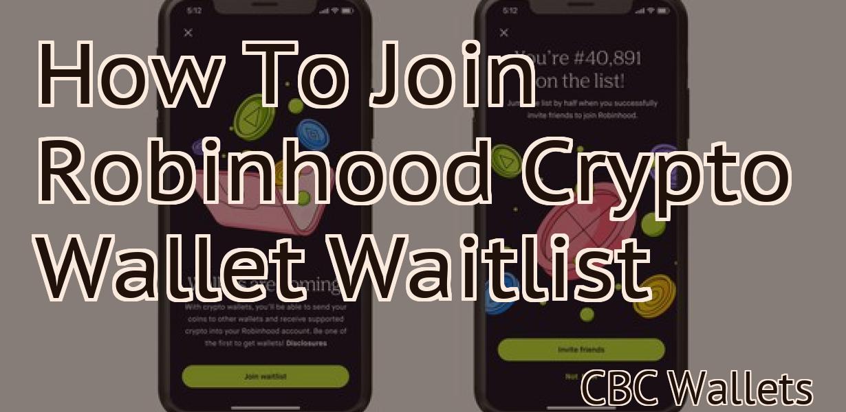How To Join Robinhood Crypto Wallet Waitlist
