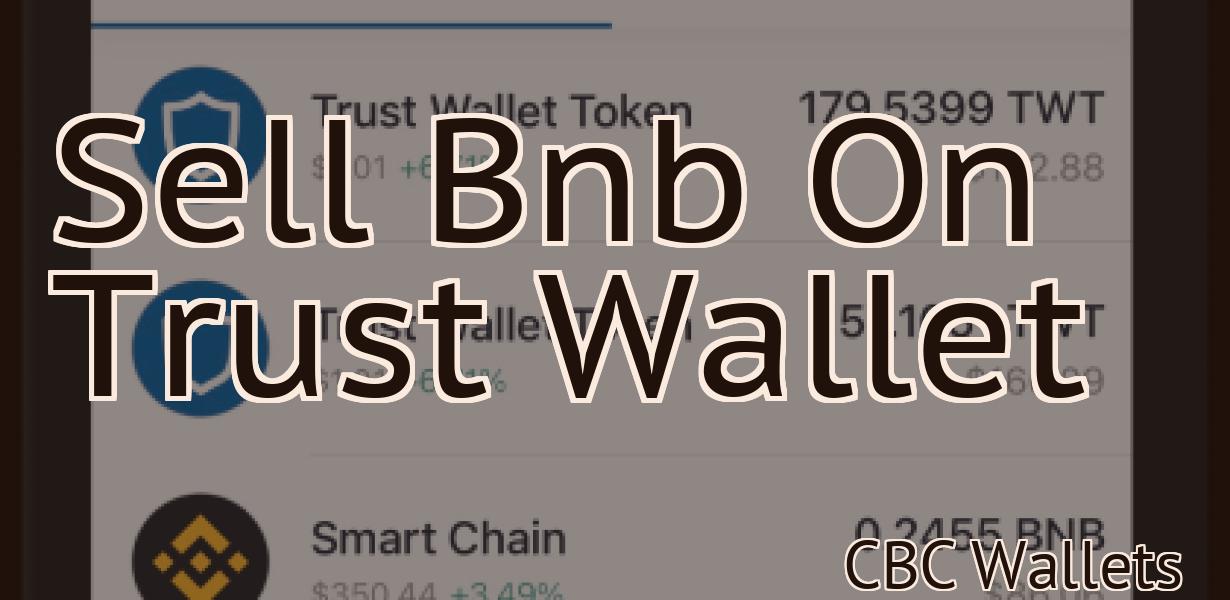 Sell Bnb On Trust Wallet