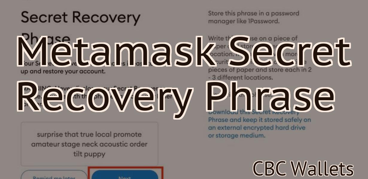 Metamask Secret Recovery Phrase