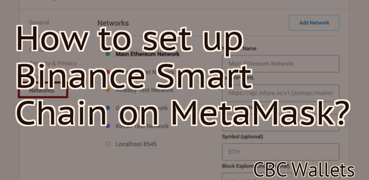 How to set up Binance Smart Chain on MetaMask?