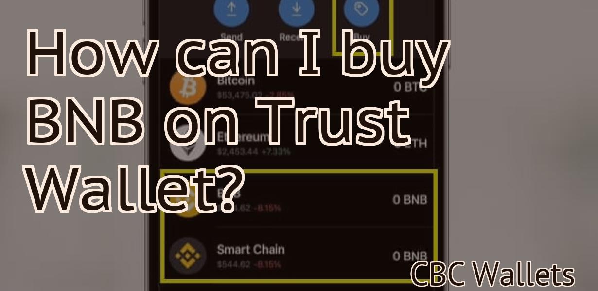 How can I buy BNB on Trust Wallet?