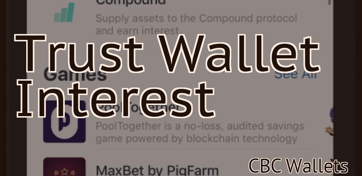 Trust Wallet Interest