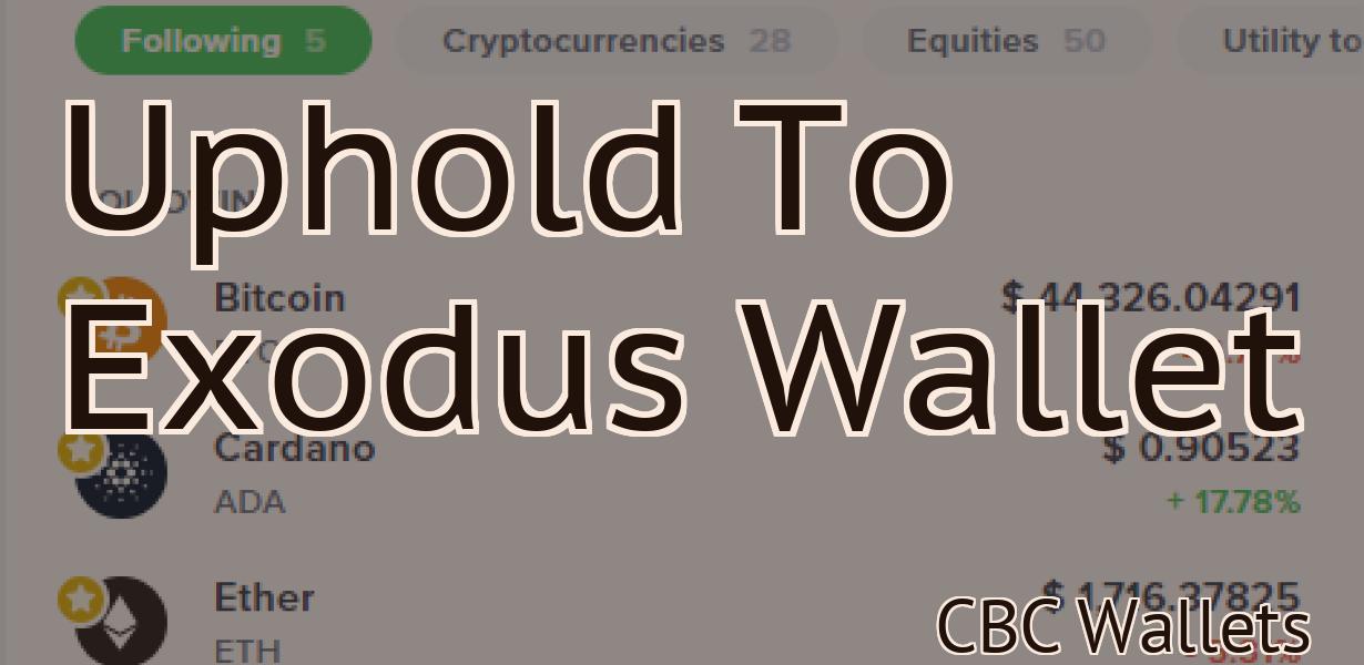 Uphold To Exodus Wallet