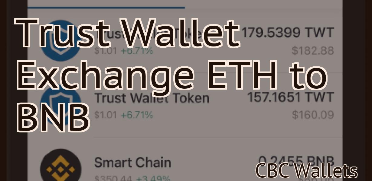 Trust Wallet Exchange ETH to BNB