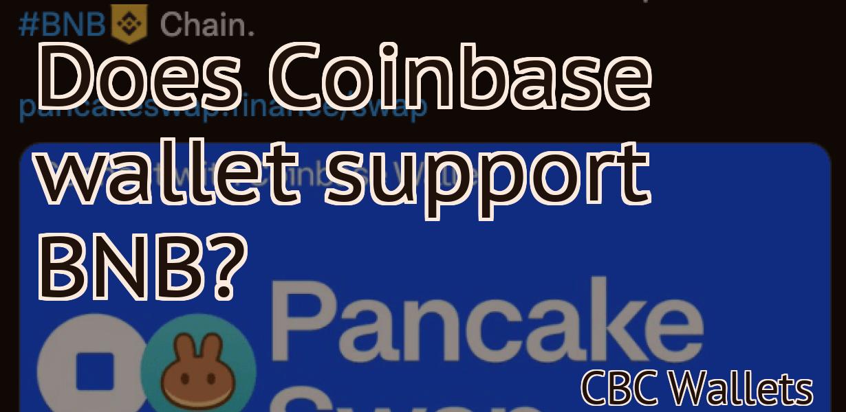 Does Coinbase wallet support BNB?