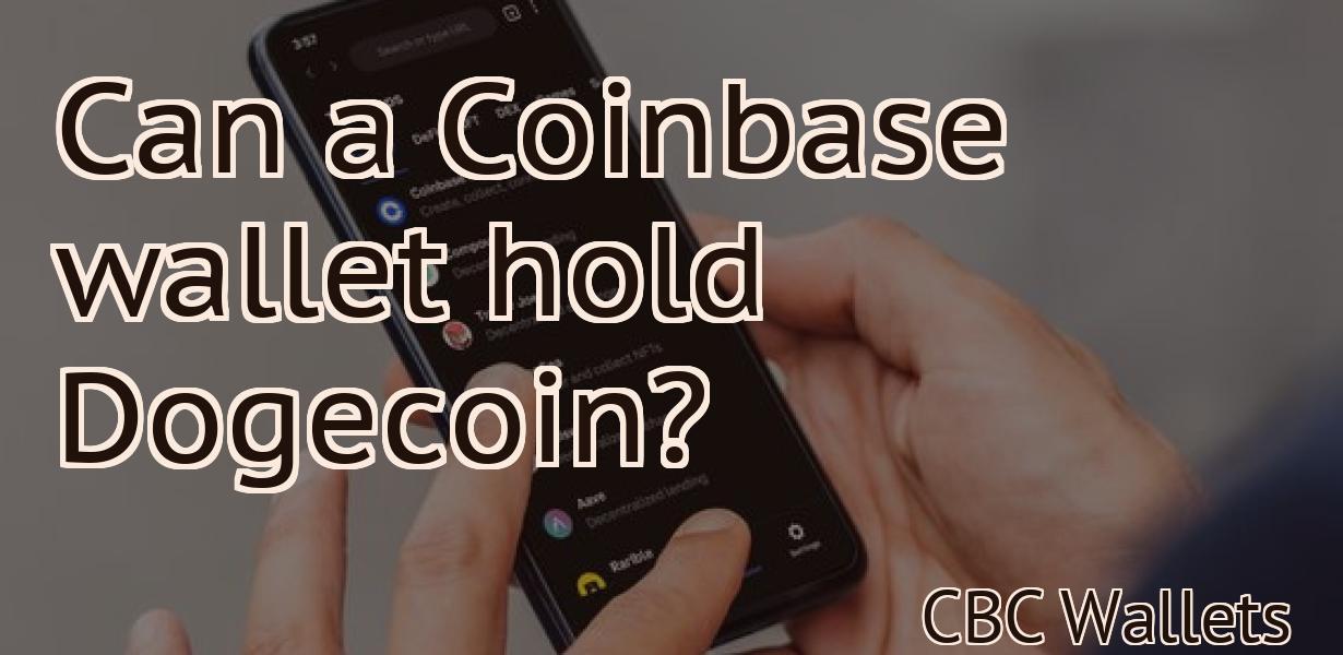 Can a Coinbase wallet hold Dogecoin?