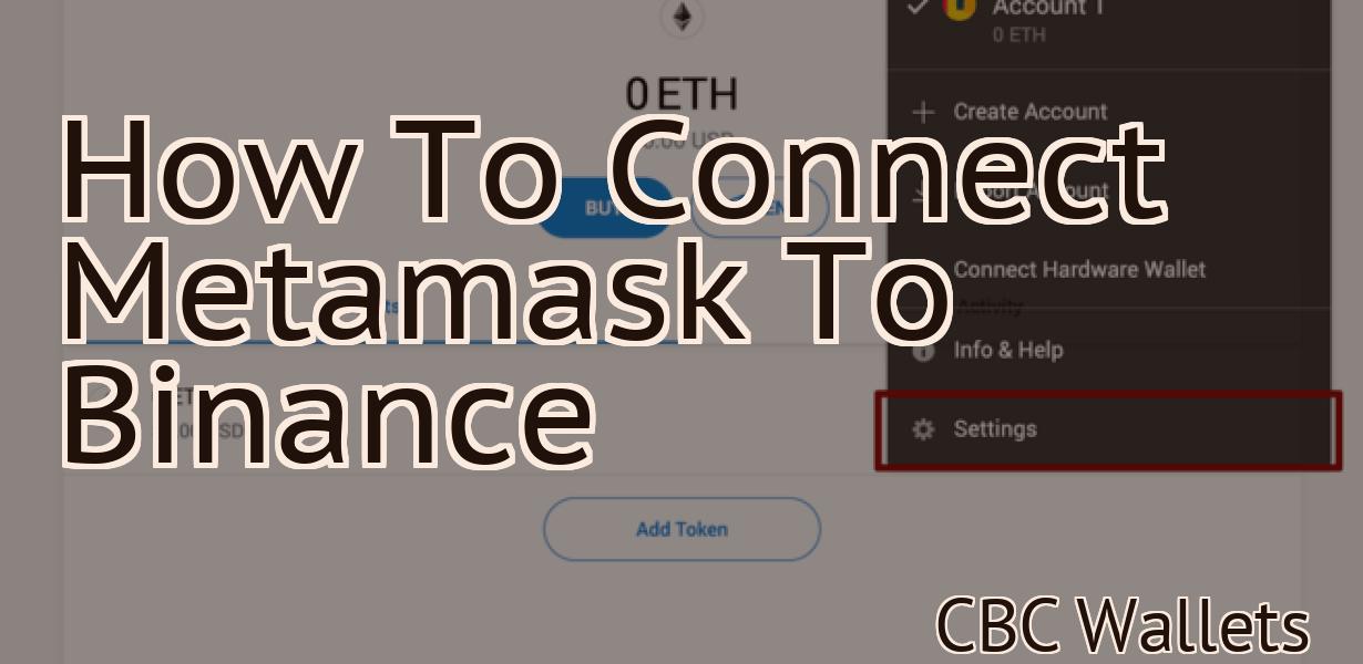How To Connect Metamask To Binance