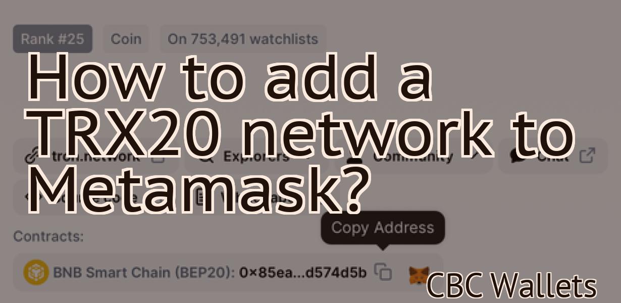 How to add a TRX20 network to Metamask?