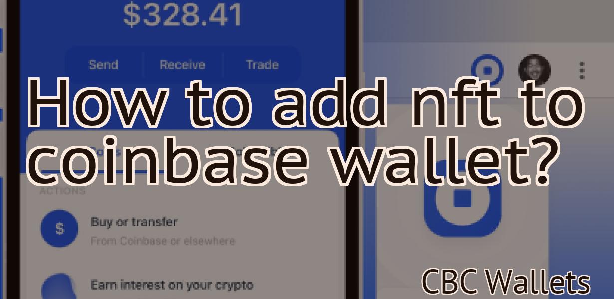 How to add nft to coinbase wallet?