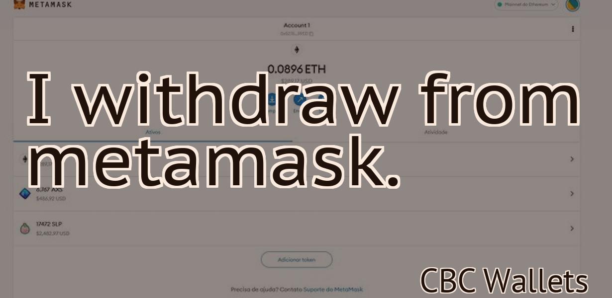 I withdraw from metamask.