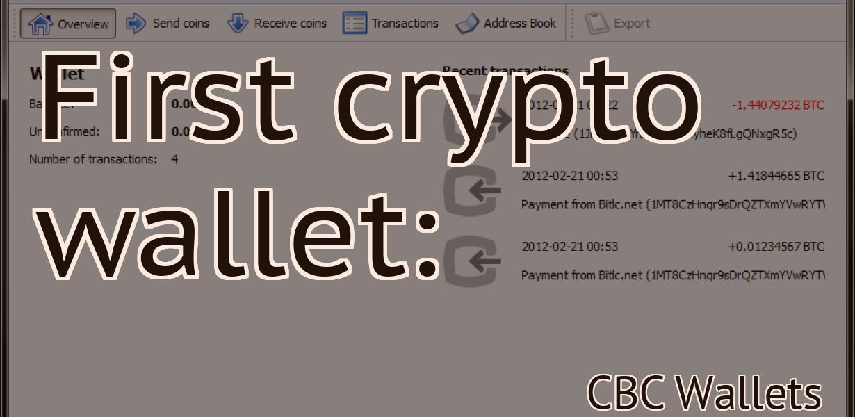 First crypto wallet: