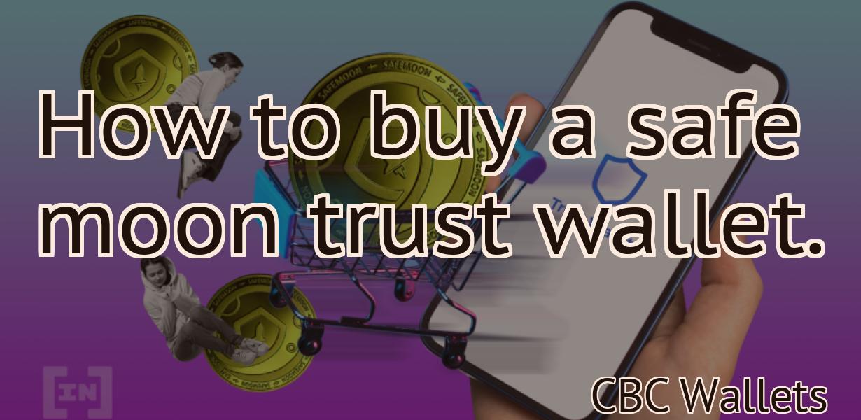 How to buy a safe moon trust wallet.