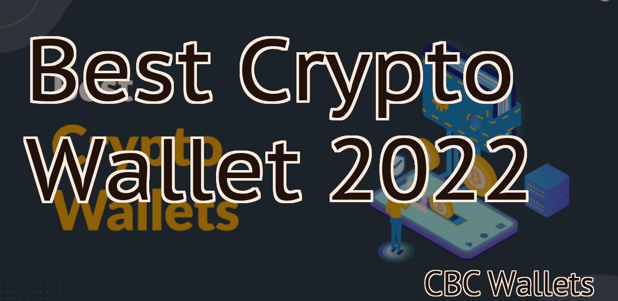 Best Crypto Wallet 2022
