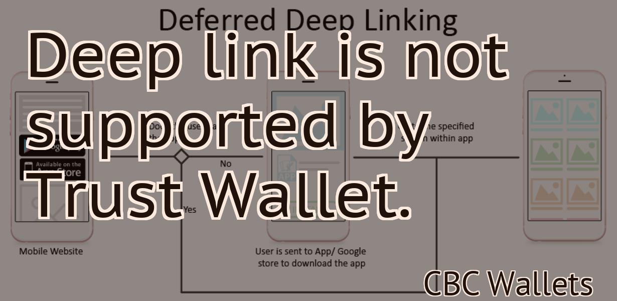 Deep link is not supported by Trust Wallet.