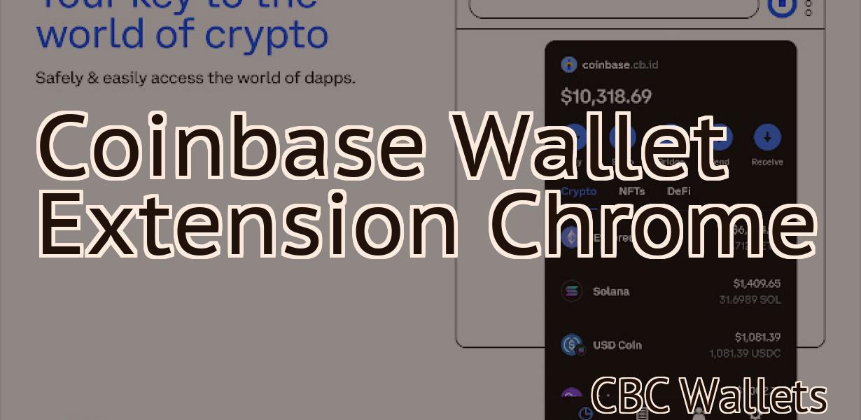 Coinbase Wallet Extension Chrome