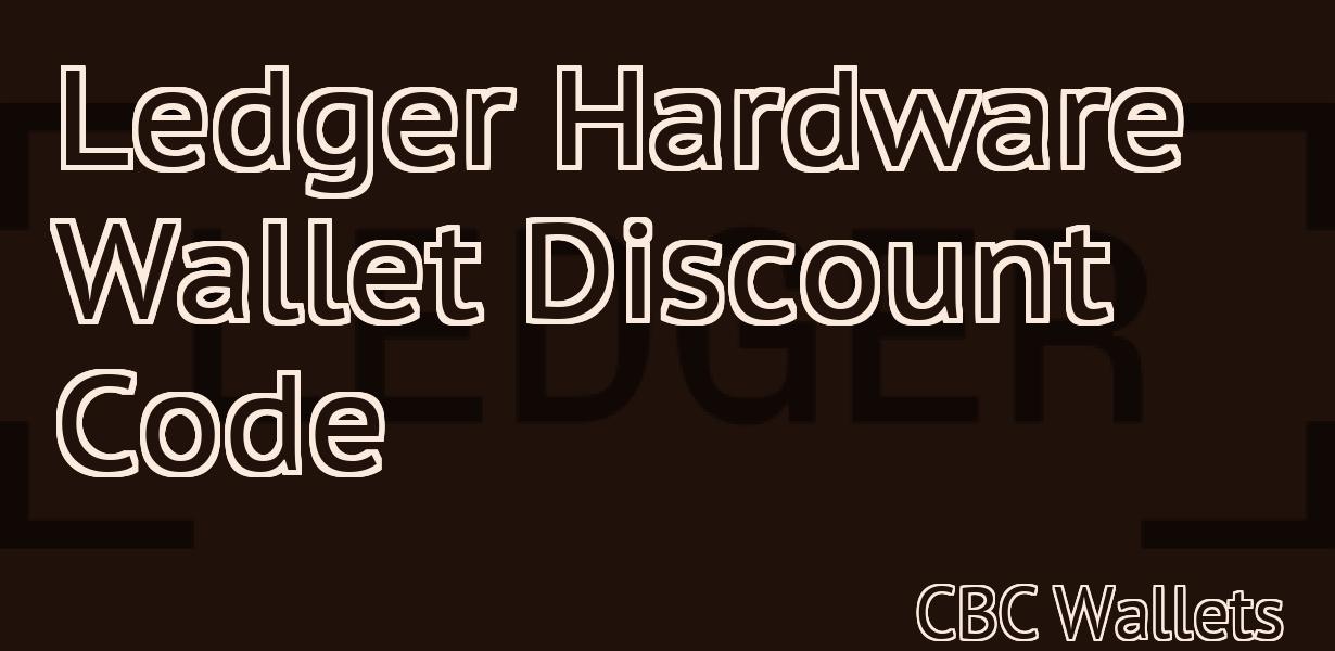 Ledger Hardware Wallet Discount Code