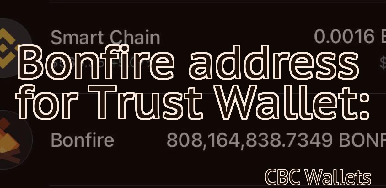Bonfire address for Trust Wallet: