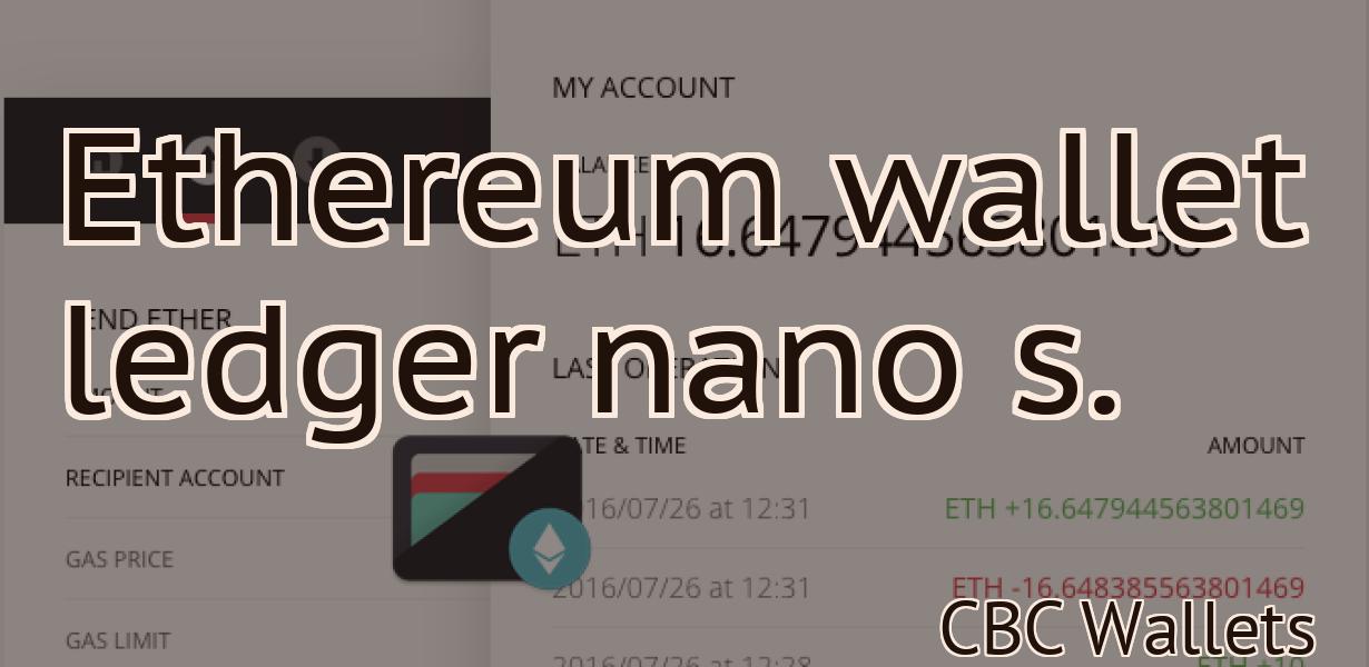 Ethereum wallet ledger nano s.