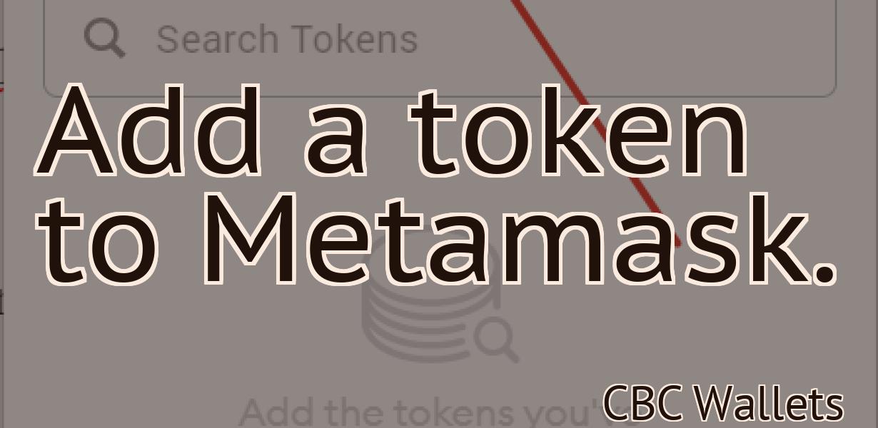 Add a token to Metamask.
