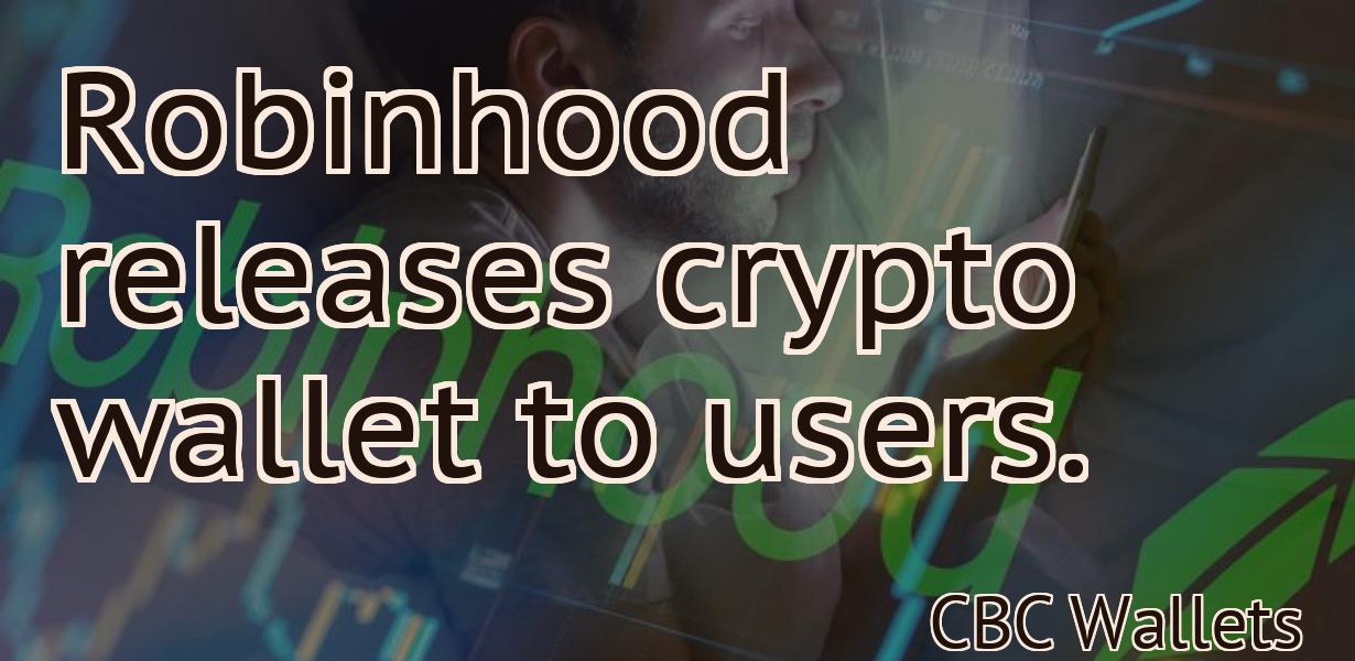 Robinhood releases crypto wallet to users.