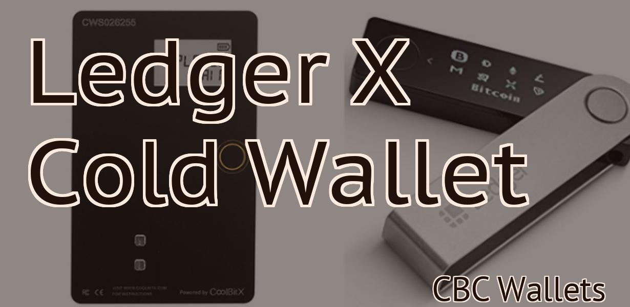 Ledger X Cold Wallet