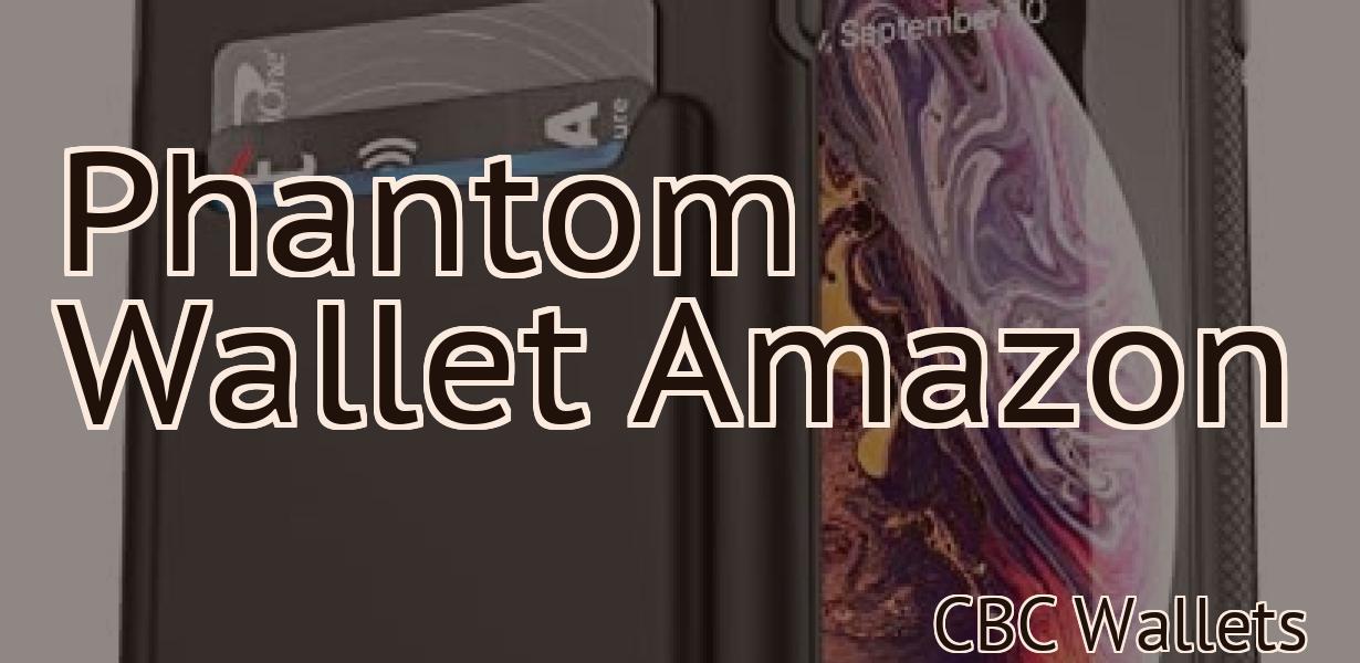 Phantom Wallet Amazon