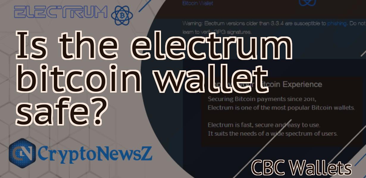 Is the electrum bitcoin wallet safe?