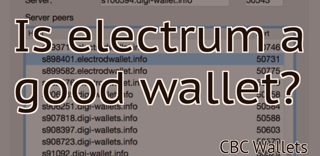 Is electrum a good wallet?