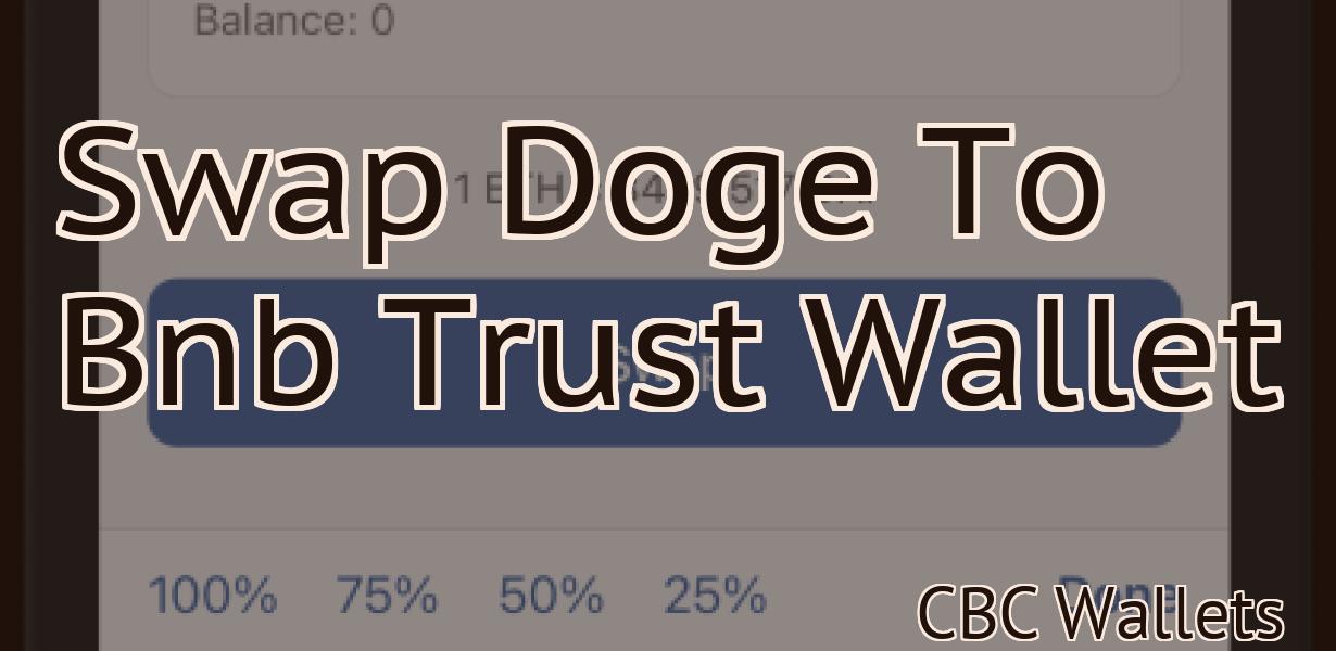 Swap Doge To Bnb Trust Wallet