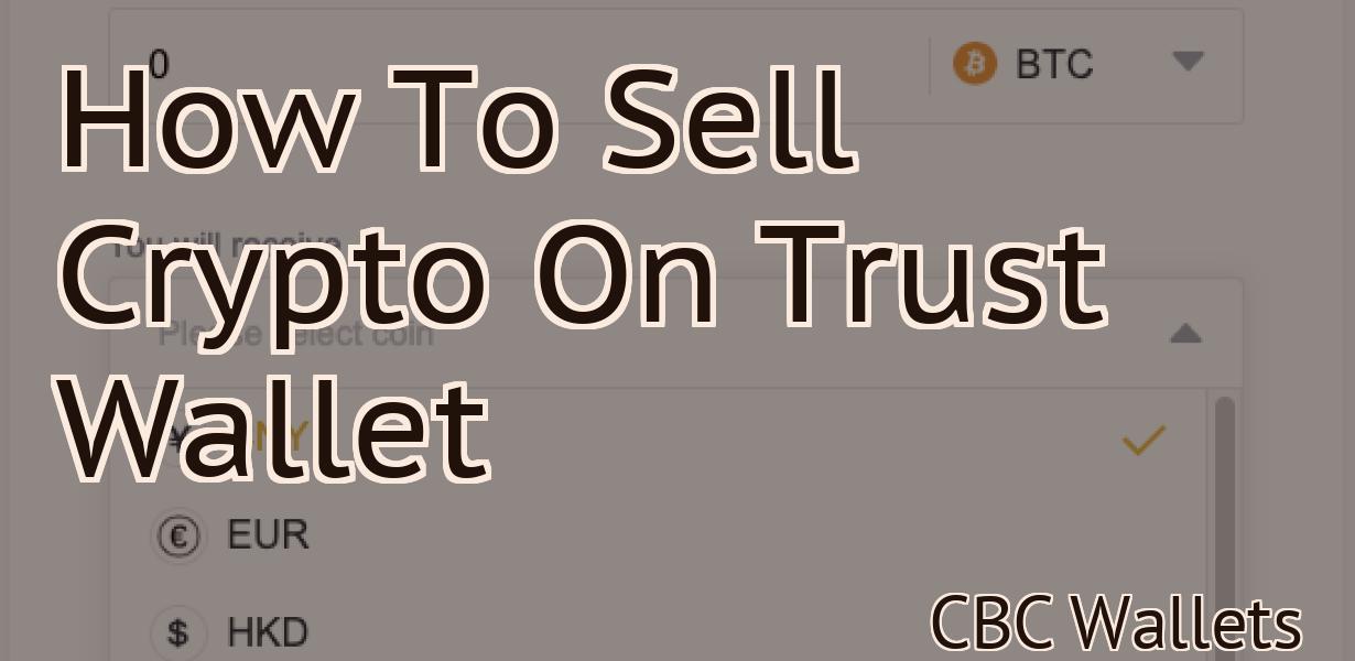 How To Sell Crypto On Trust Wallet