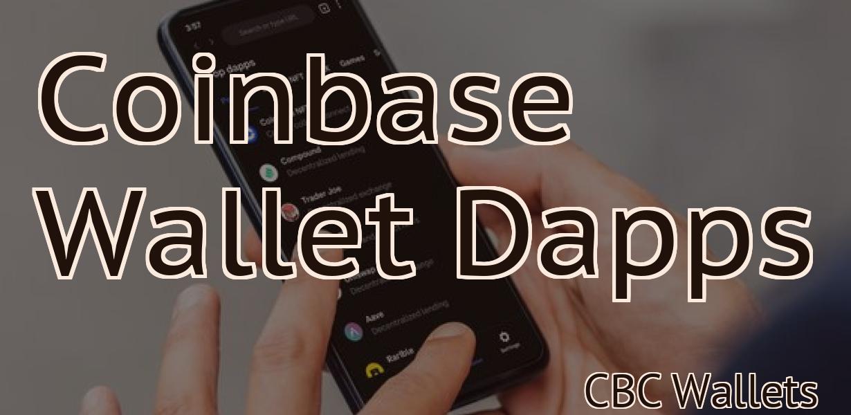 Coinbase Wallet Dapps