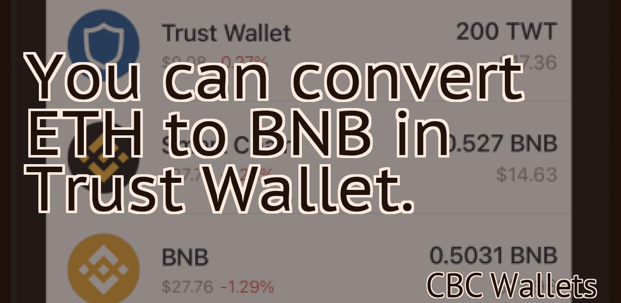 You can convert ETH to BNB in Trust Wallet.