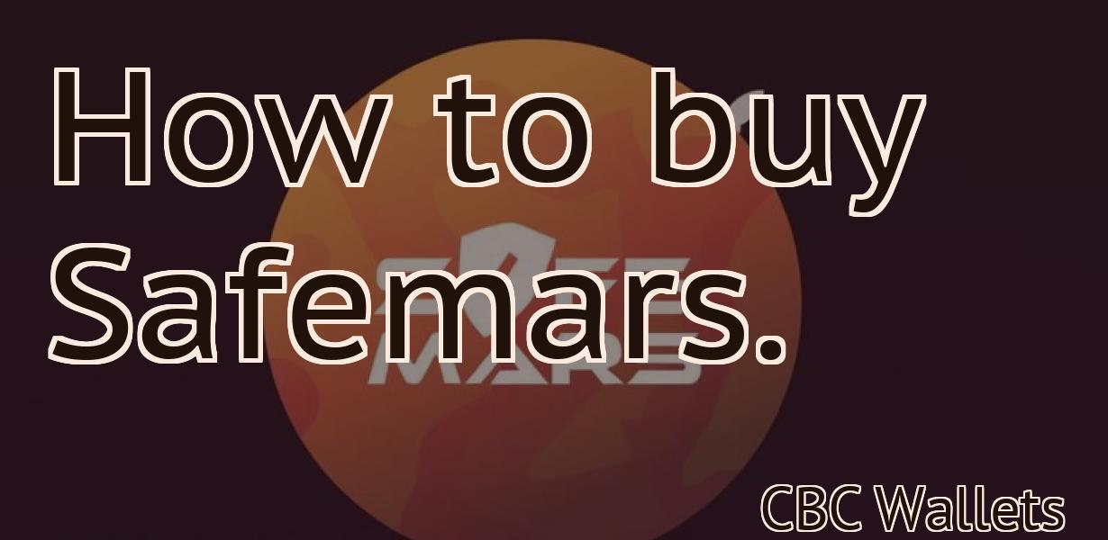 How to buy Safemars.