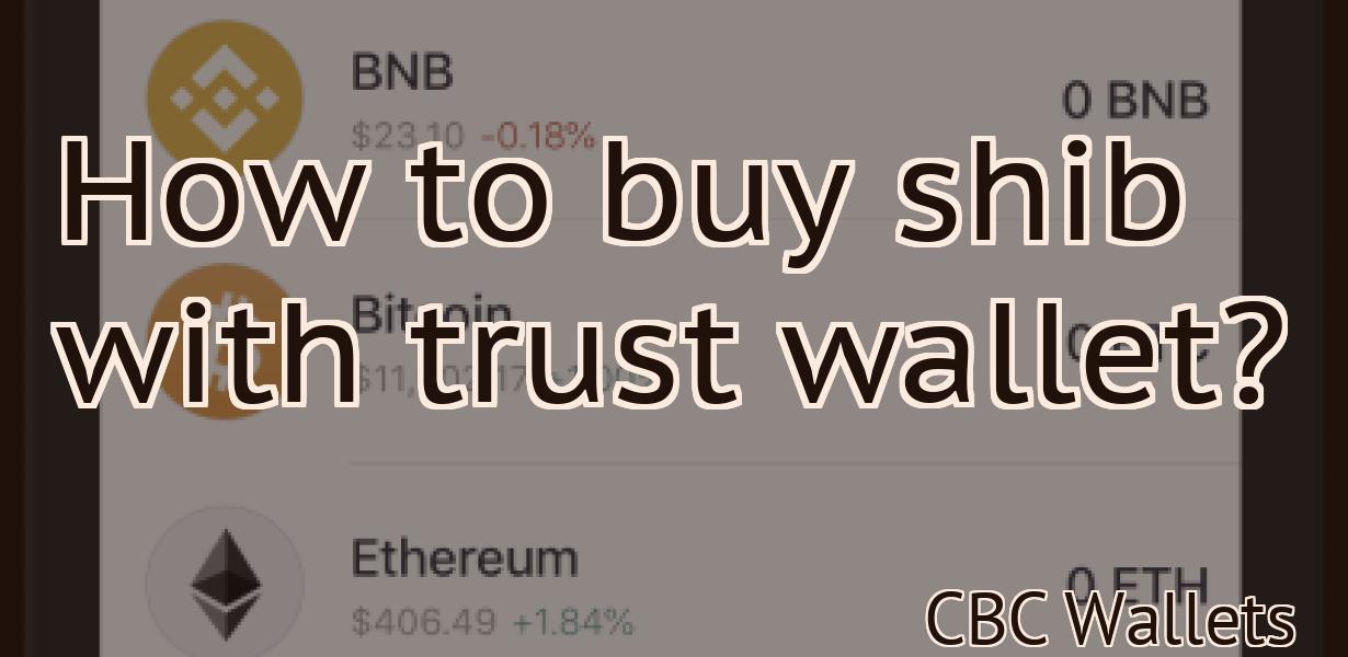 How to buy shib with trust wallet?