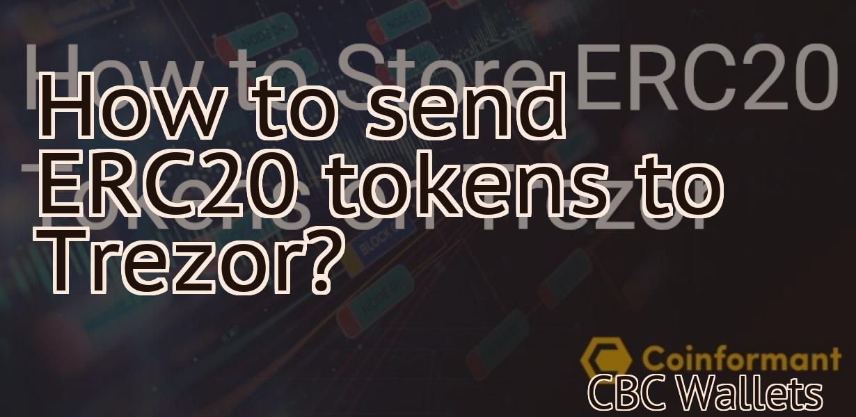 How to send ERC20 tokens to Trezor?