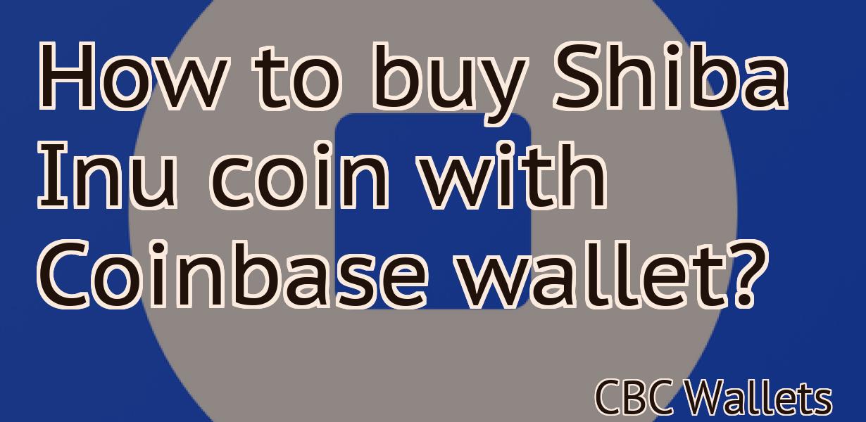 How to buy Shiba Inu coin with Coinbase wallet?