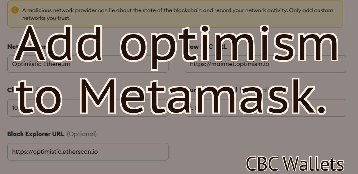 Add optimism to Metamask.
