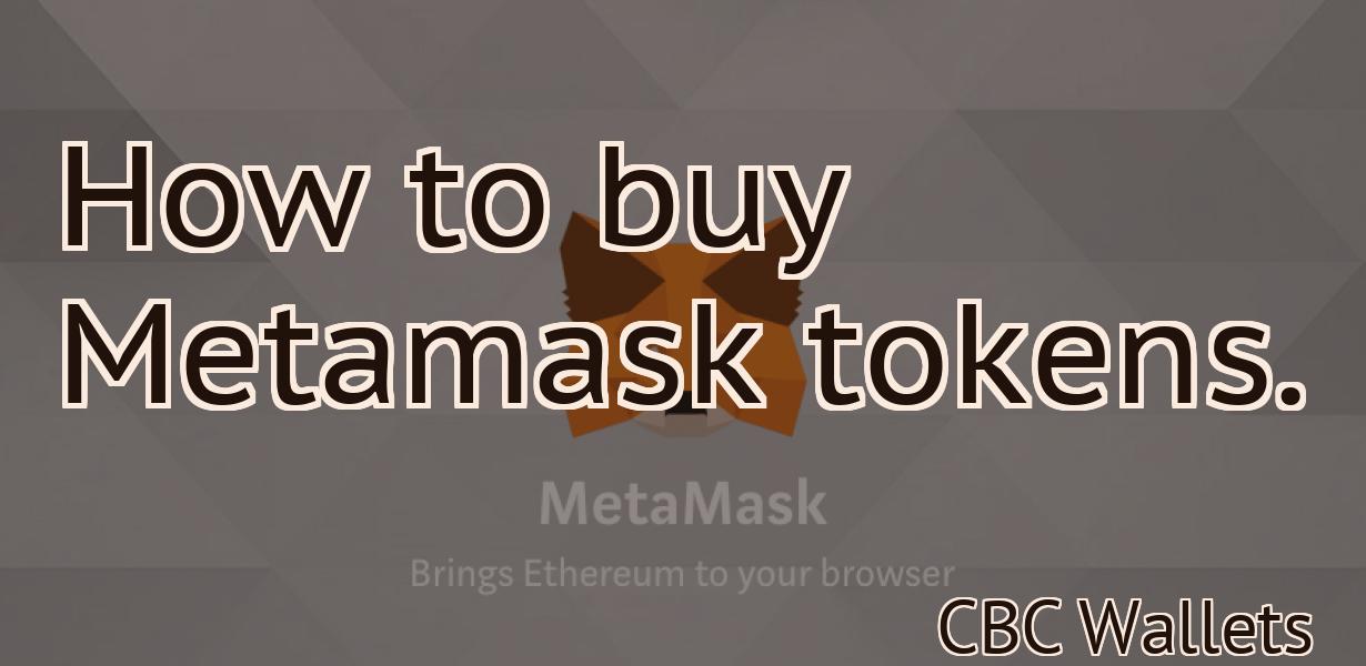 How to buy Metamask tokens.