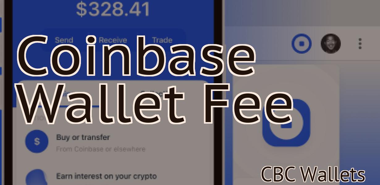 Coinbase Wallet Fee