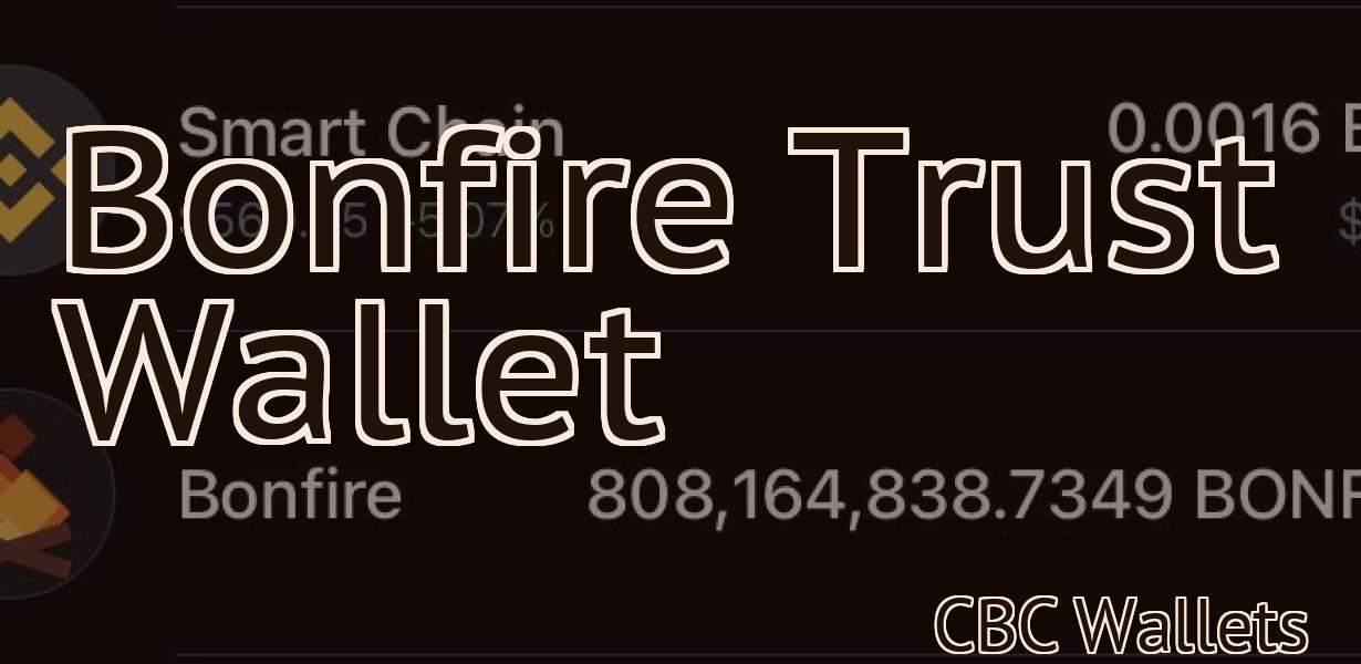 Bonfire Trust Wallet
