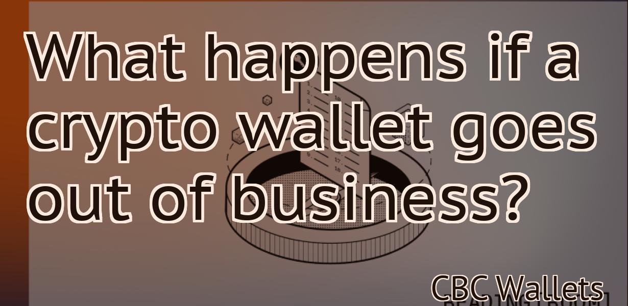 What happens if a crypto wallet goes out of business?