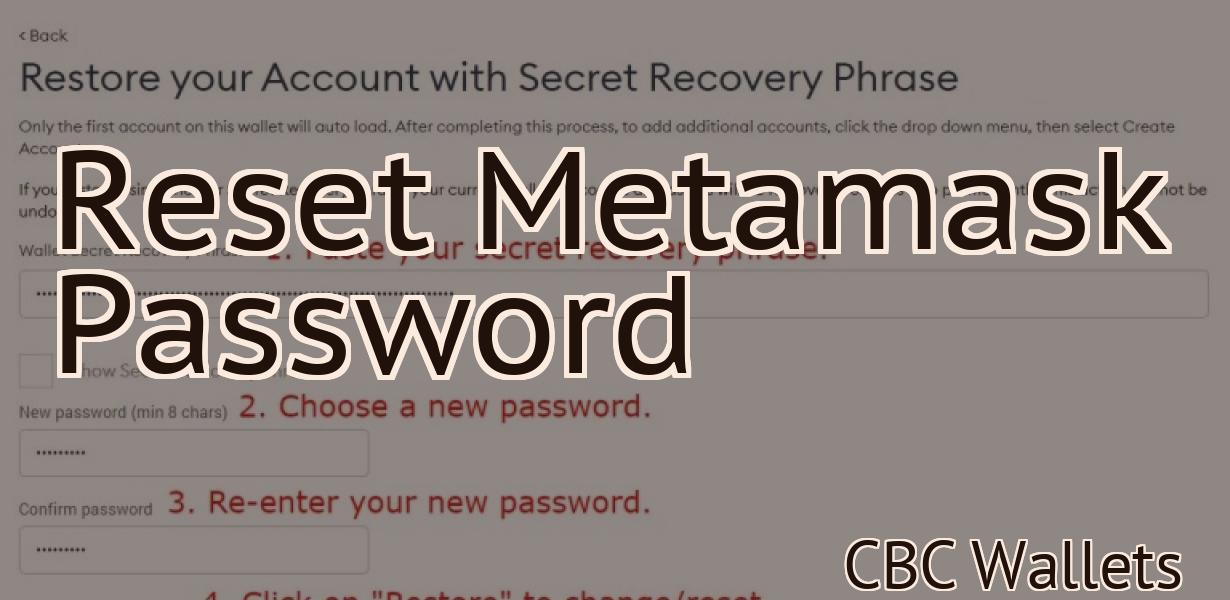Reset Metamask Password