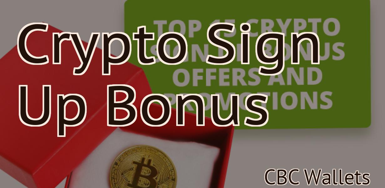 Crypto Sign Up Bonus