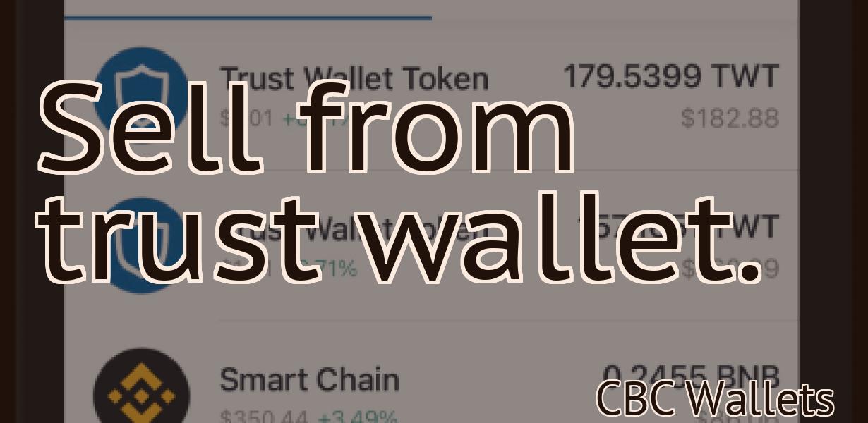 Sell from trust wallet.