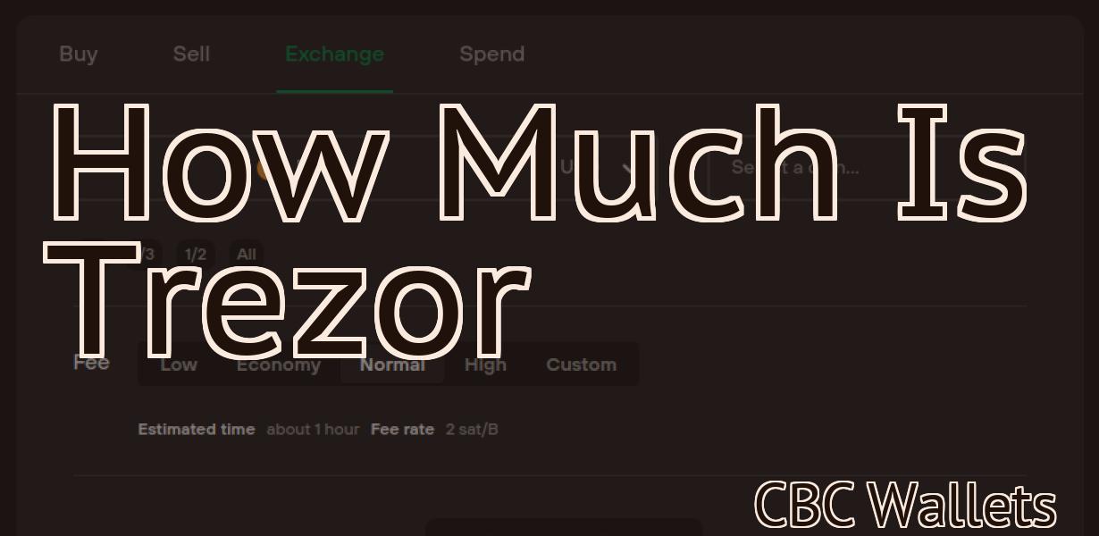 How Much Is Trezor