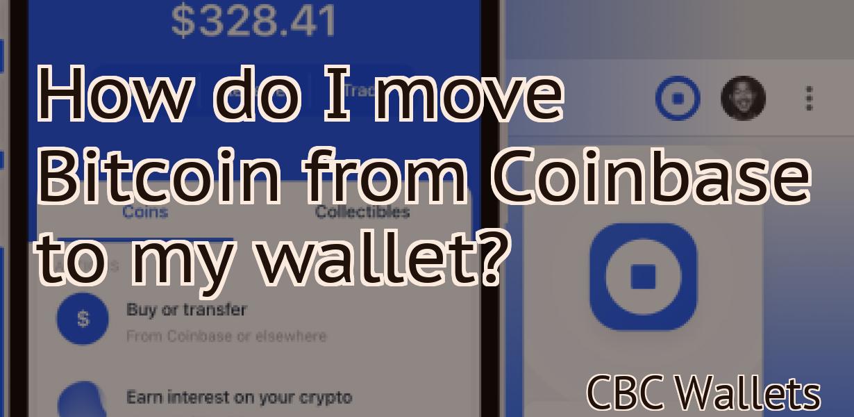 How do I move Bitcoin from Coinbase to my wallet?