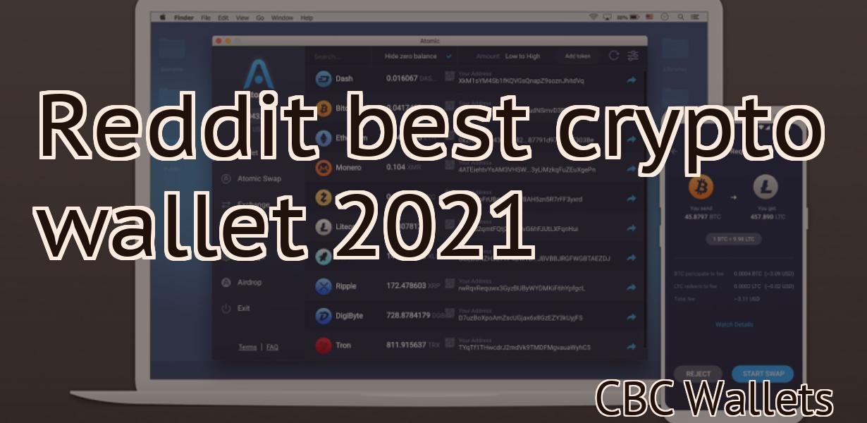 Reddit best crypto wallet 2021