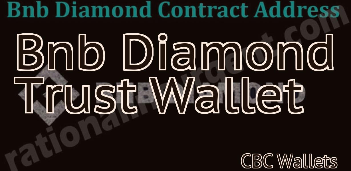Bnb Diamond Trust Wallet