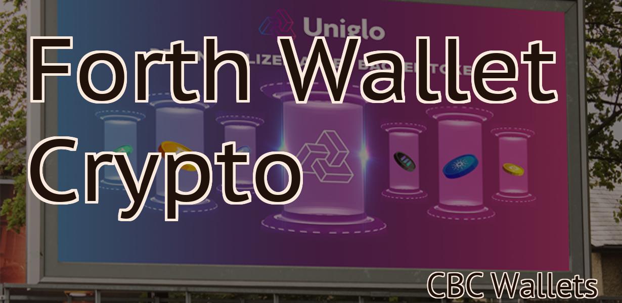 Forth Wallet Crypto